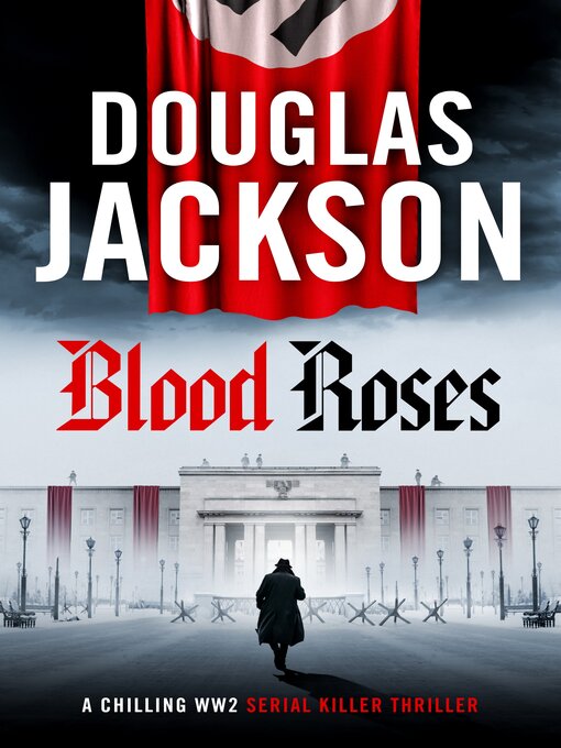Title details for Blood Roses by Douglas Jackson - Available